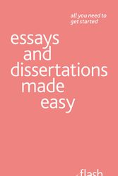 Cover Art for 9781444123531, Essays and Dissertations Made Easy: Flash by Hazel Hutchison