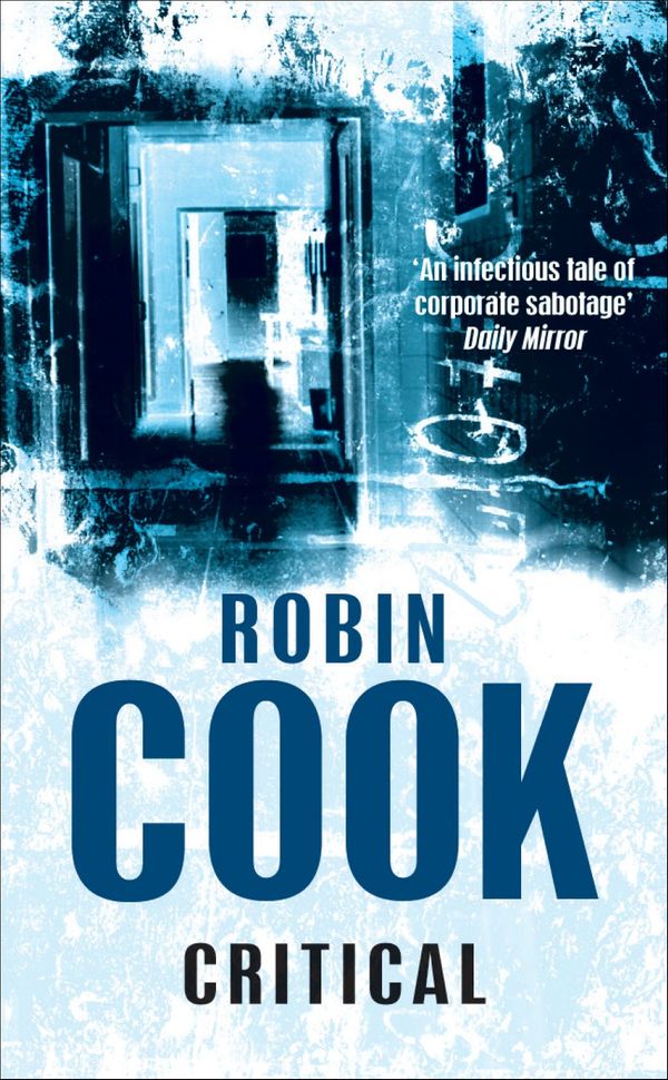 Cover Art for 9780330457545, Critical by Robin Cook