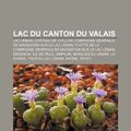 Cover Art for 9781159745660, Lac Du Canton Du Valais (Paperback) by Livres Groupe