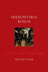 Cover Art for 9781780235790, Hieronymus Bosch: Visions and Nightmares (Renaissance Lives) by Nils Buettner