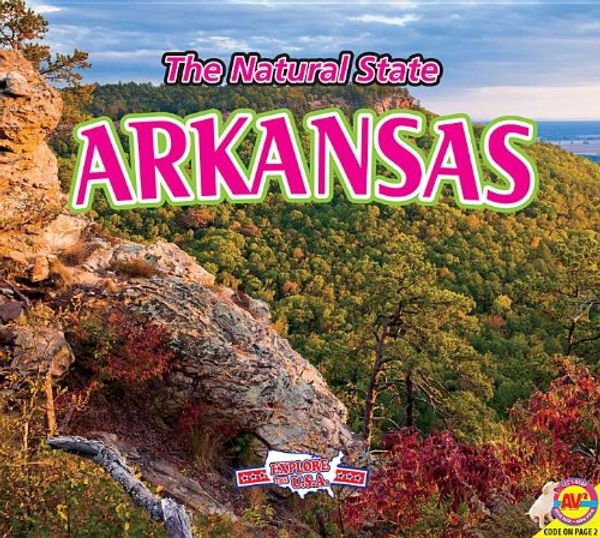 Cover Art for 9781619133273, Arkansas (Explore the U.S.A.) by Bryan Pezzi