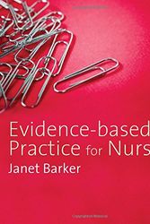 Cover Art for 9781847872791, Evidence-Based Practice for Nurses by Janet H. Barker