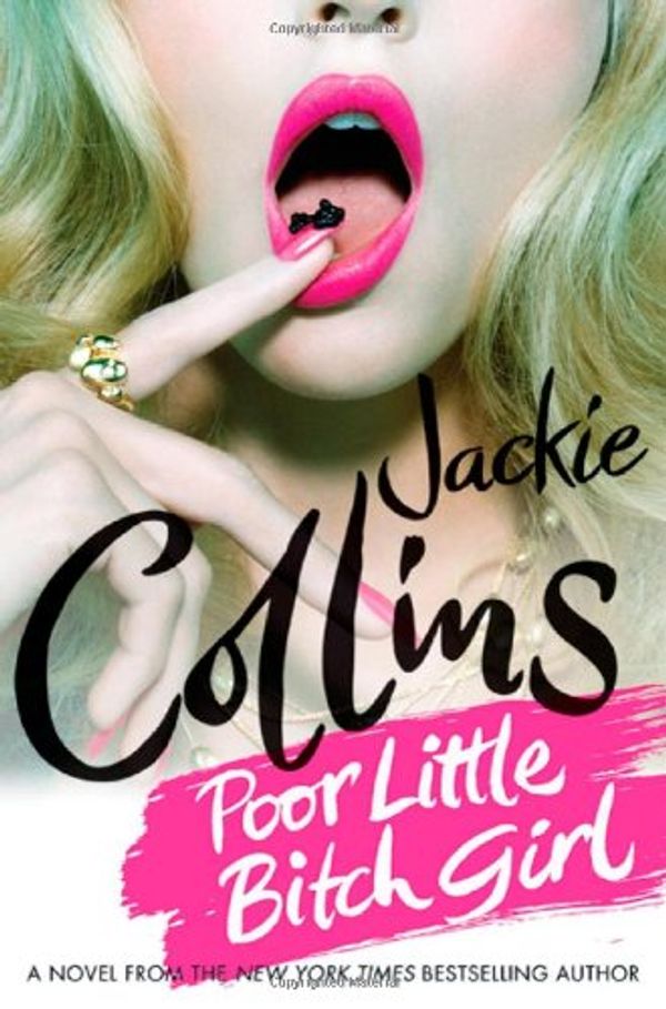 Cover Art for 9781616641252, Poor Little Bitch Girl by Jackie Collins