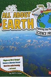 Cover Art for 9781491448144, All about Earth: Exploring the Planet with Science Projects (Discover Earth Science) by L Latta, Sara