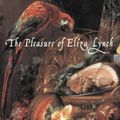 Cover Art for 9780224062695, The Pleasure of Eliza Lynch by Enright, Anne