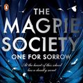 Cover Art for 9780241402351, The Magpie Society 01: One for Sorrow by Zoe Sugg and Amy McCulloch