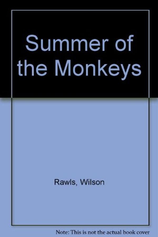 Cover Art for 9780606004329, Summer of the Monkeys by Wilson Rawls