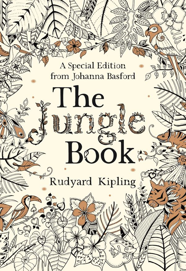 Cover Art for 9781784872380, The Jungle Book: A Special Edition from Johanna Basford by Rudyard Kipling