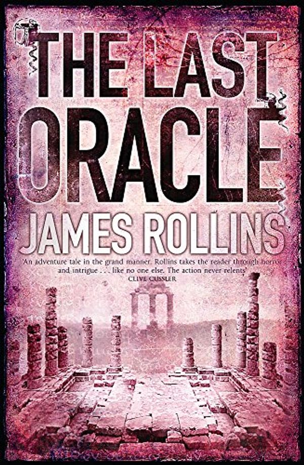 Cover Art for 9780752889337, The Last Oracle by James Rollins