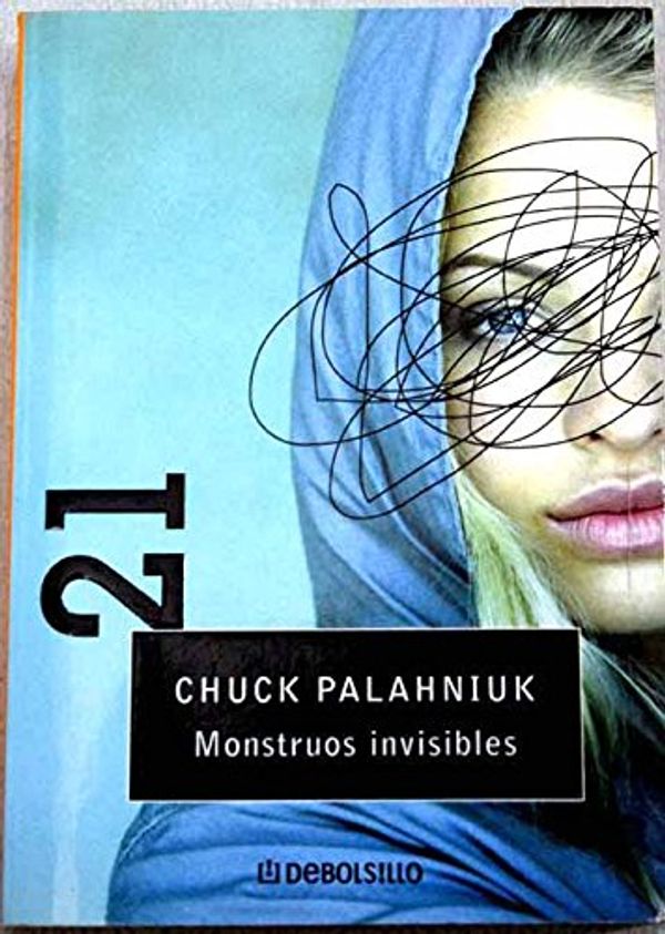 Cover Art for 9788497594820, Monstruos Invisibles by Chuck Palahniuk