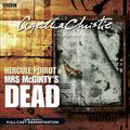 Cover Art for 9781408482018, Mrs. McGinty's Dead by Agatha Christie, Full Cast, John Moffatt
