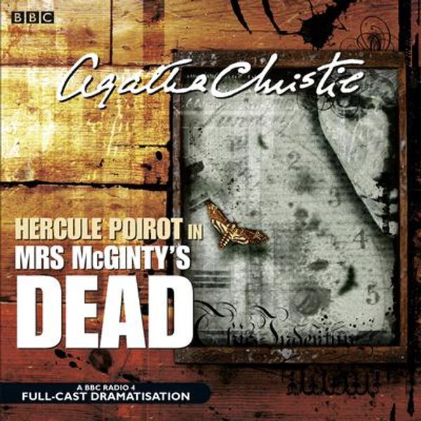 Cover Art for 9781408482018, Mrs. McGinty's Dead by Agatha Christie, Full Cast, John Moffatt