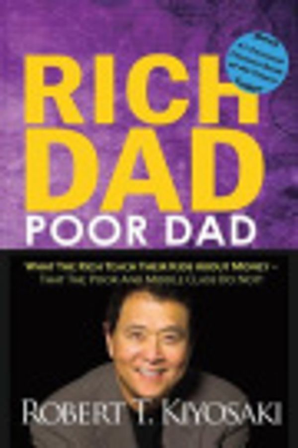 Cover Art for 9780368959189, Rich Dad Poor Dad by Robert T Kiyosaki