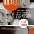 Cover Art for 9780061852909, Tete-a-Tete by Hazel Rowley