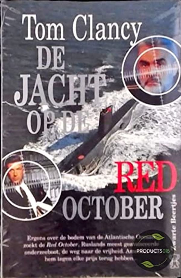 Cover Art for 9789044926262, De jacht op de red october by Tom Clancy