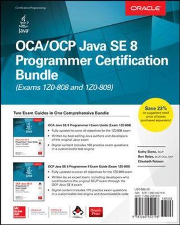 Cover Art for 9781260452198, Oca/Ocp Java Se 8 Programmer Certification BundleExams 1z0-808 and 1z0-809 by Kathy Sierra, Bert Bates, Elisabeth Robson