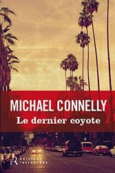 Cover Art for B01B99MNGO, DERNIER COYOTE (LE) by MICHAEL CONNELLY by Unknown