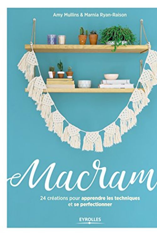 Cover Art for 9782212675399, Macramé by MULLINS AMY