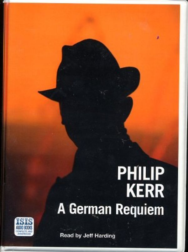 Cover Art for 9780753129340, A German Requiem by Philip Kerr