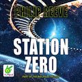 Cover Art for B07HJTQXLT, Station Zero: Railhead Trilogy, Book 3 by Philip Reeve