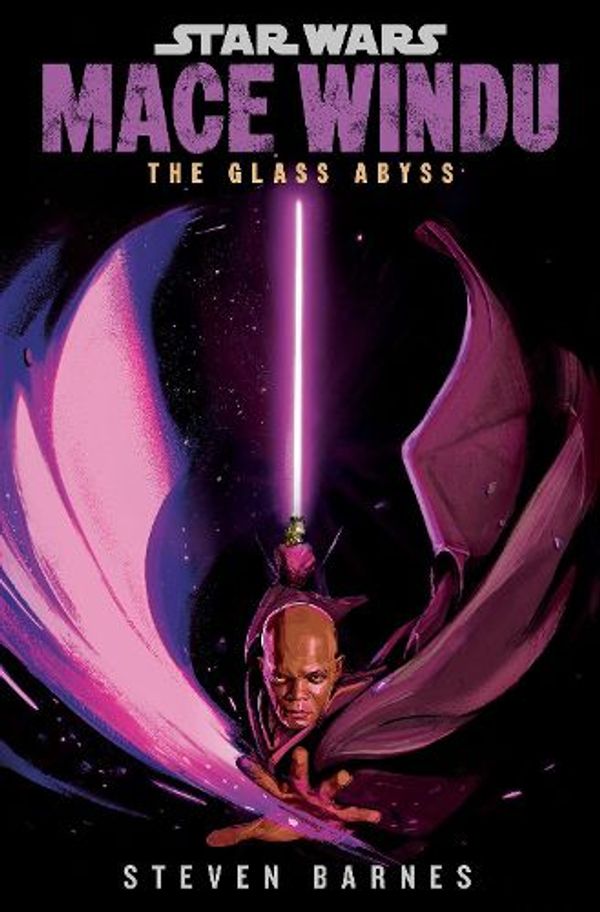 Cover Art for 9780593723432, Star Wars: Mace Windu: The Glass Abyss by Steven Barnes