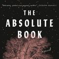 Cover Art for 9780593298763, The Absolute Book by Elizabeth Knox