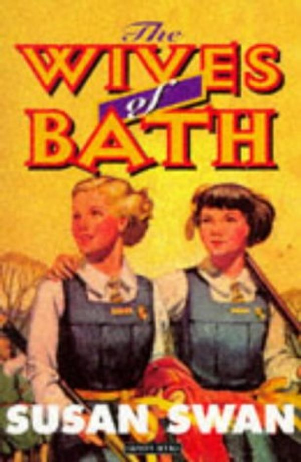 Cover Art for 9780140140965, The Wives of Bath by Susan Swan