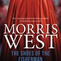 Cover Art for 9781760638511, The Shoes of the Fisherman by Morris West