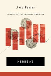 Cover Art for 9780802877383, Hebrews by Amy Peeler