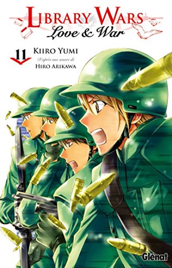 Cover Art for 9782723499231, Library Wars, Tome 11 : by Kiiro Yumi