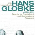 Cover Art for 9783593390352, Hans Globke (1898-1973) by Erik Lommatzsch