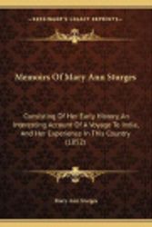 Cover Art for 9781166272722, Memoirs of Mary Ann Sturges by Mary Ann Sturges