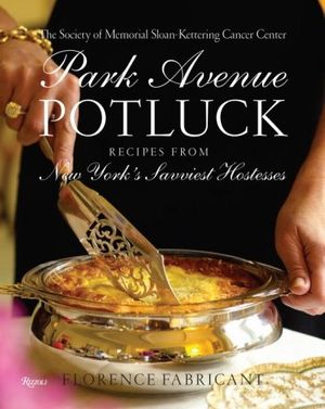 Cover Art for 9780847829897, Park Avenue Potluck by Florence Fabricant