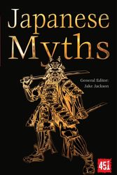 Cover Art for 9781787556898, Japanese Myths (The World's Greatest Myths and Legends) by Jake Jackson