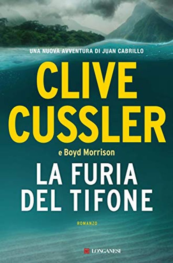 Cover Art for B089547QLN, La furia del tifone (Italian Edition) by Cussler, Clive, Morrison, Boyd