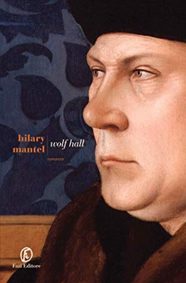 Cover Art for B006FYKLCC, Wolf Hall by Hilary Mantel