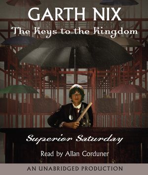 Cover Art for 9780807217467, Superior Saturday by Garth Nix