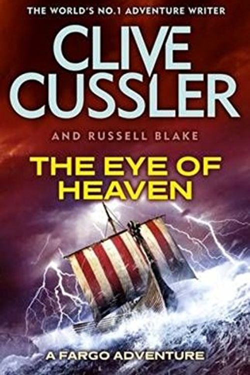 Cover Art for B00PVYC58U, The Eye of Heaven by Clive Cussler & Russell Blake