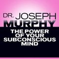 Cover Art for 9798200603046, The Power of Your Subconscious Mind by Joseph Murphy