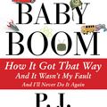 Cover Art for 9781611856118, The Baby Boom by P. J. O'Rourke