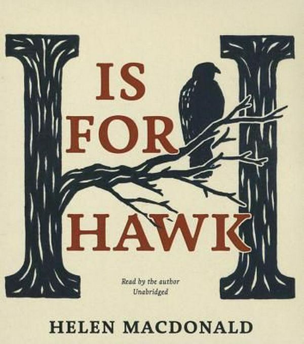 Cover Art for 9781481530965, H Is for Hawk by Helen Macdonald
