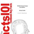 Cover Art for 9781467246477, e-Study Guide for: Wildlife Study Design by Morrison, ISBN 9780387755274 by Cram101 Textbook Reviews