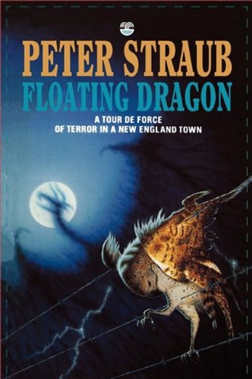 Cover Art for 9780007336739, Floating Dragon by Peter Straub