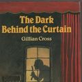 Cover Art for 9780192714572, The Dark Behind the Curtain by Gillian Cross