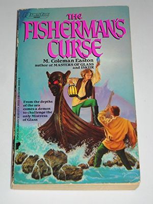 Cover Art for 9780445203327, Fisherman's Curse by M. Coleman Easton