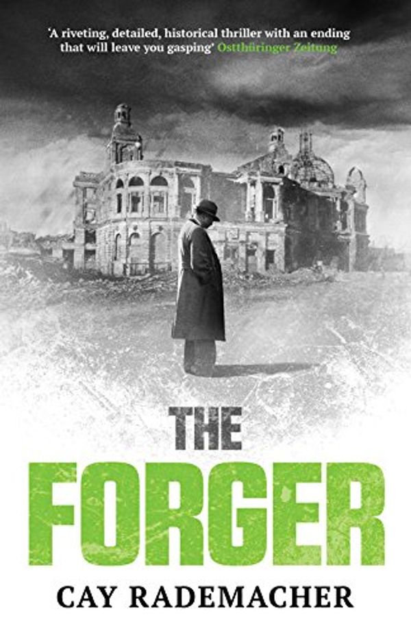 Cover Art for B07D97BQ3G, The Forger (Inspector Stave Book 3) by Cay Rademacher