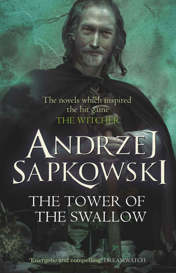 Cover Art for 9781473211575, The Tower of the Swallow by Andrzej Sapkowski