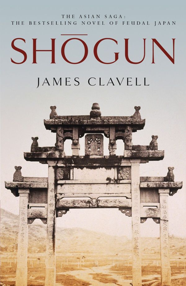 Cover Art for 9781848943124, Shogun: The First Novel of the Asian saga by James Clavell