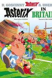 Cover Art for 9780752866192, Asterix: Asterix in Britain: Album 8 by Rene Goscinny