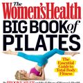 Cover Art for 9781623360924, The Women's Health Big Book of Pilates by Brooke Siler